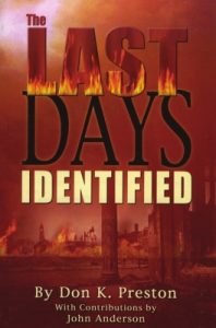 The Last Days Identified And Explained