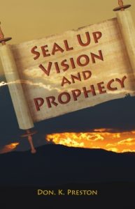 Seal Up Vision and Prophecy- Refuting the Postponement Doctrine