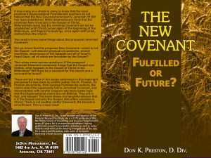 The New Covenant-- Replacing the Old!