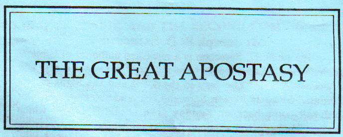 the great apostasy