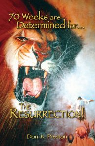 This book proves that the resurrection was in AD 70!